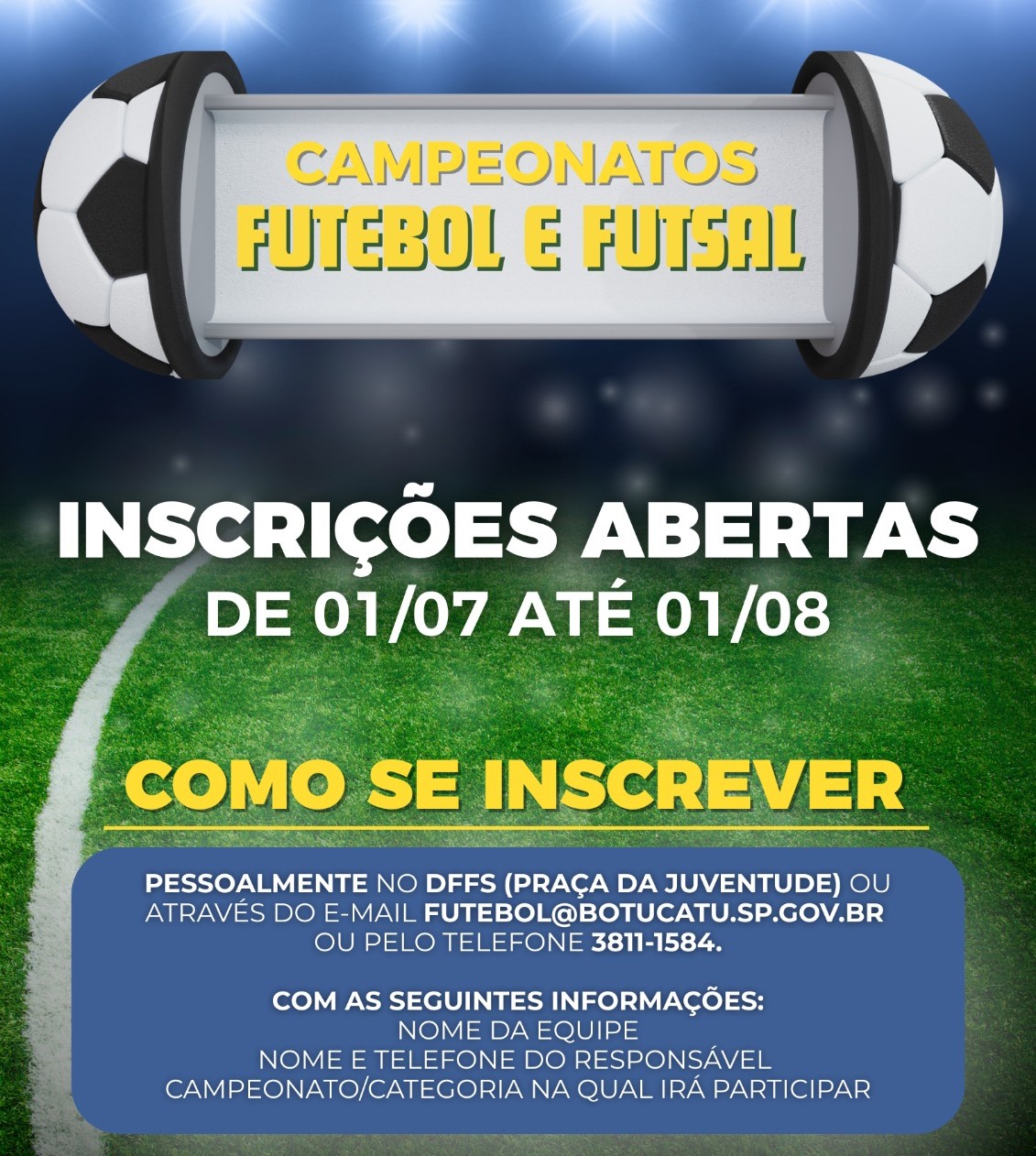 Esporte está com inscrições abertas para campeonatos de Futsal e Futebol no 2º semestre Esporte está com inscrições abertas para campeonatos de Futsal e Futebol no 2º semestre