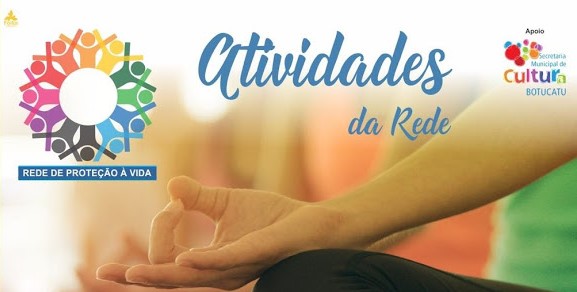 Rede de Proteção à Vida promove diversas atividades gratuitas à população