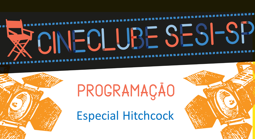 Hitchcock abre programação do Cineclube SESI Botucatu