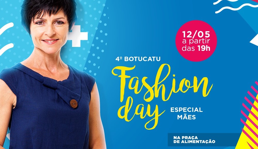 Shopping promove o 4º Botucatu Fashion Day