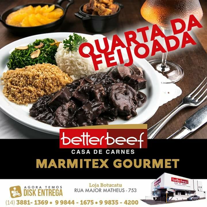 Hoje tem uma deliciosa Feijoada na Better Beef; peça a sua.  Hoje tem uma deliciosa Feijoada na Better Beef; peça a sua.