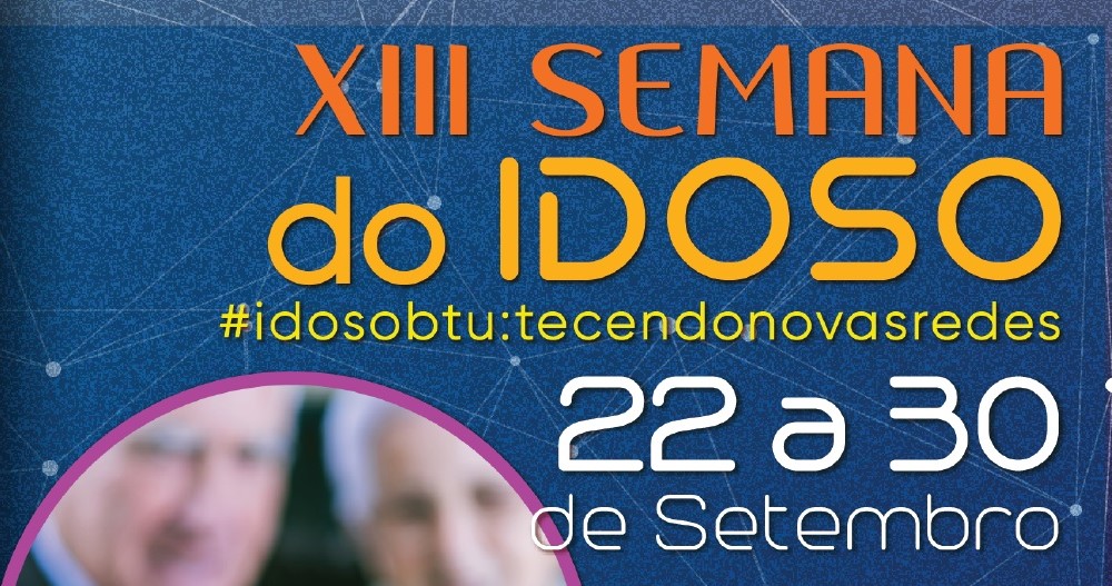 Semana do Idoso começa hoje com programação cultural e artística