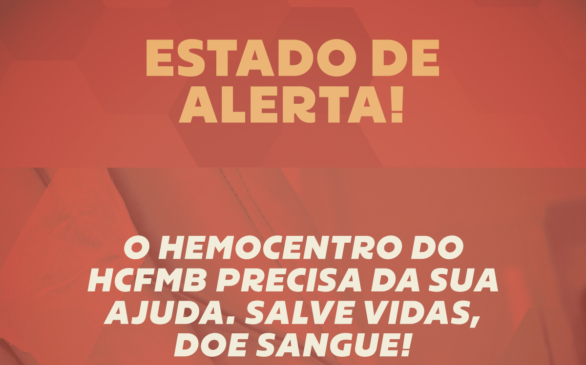 Hemocentro precisa urgente de doações de sangue de todos os tipos