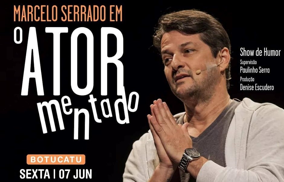 Marcelo Serrado apresenta a comédia ‘O ATORMENTADO’ nesta sexta-feira, 07, em Botucatu Marcelo Serrado apresenta a comédia ‘O ATORMENTADO’ nesta sexta-feira, 07, em Botucatu