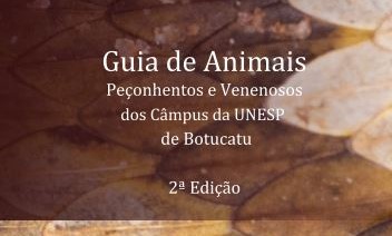 Unesp em Botucatu lança 2ª edição de guia de animais peçonhentos e venenosos