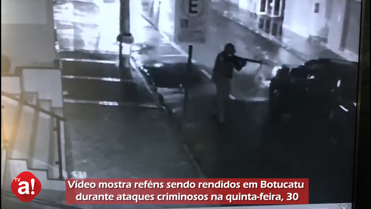 Vídeo mostra reféns sendo rendidos em Botucatu durante ataques criminosos na quinta-feira, 30