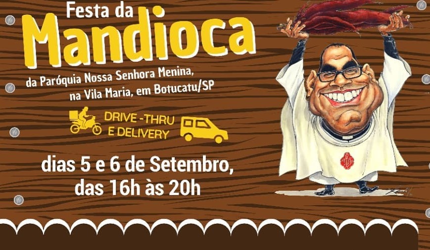 Paróquia da Vila Maria fará a Festa da Mandioca em sistemas Drive/Delivery
