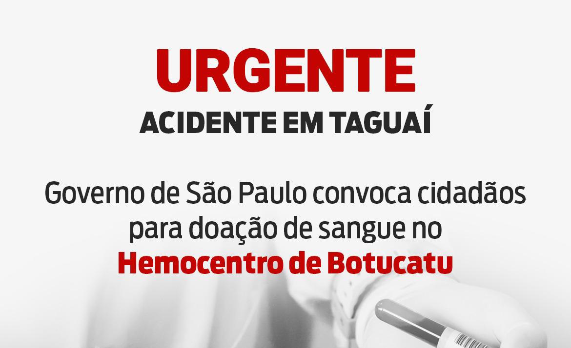 Acidente em Taguaí: Governo de SP convoca cidadãos para doação de sangue em Botucatu