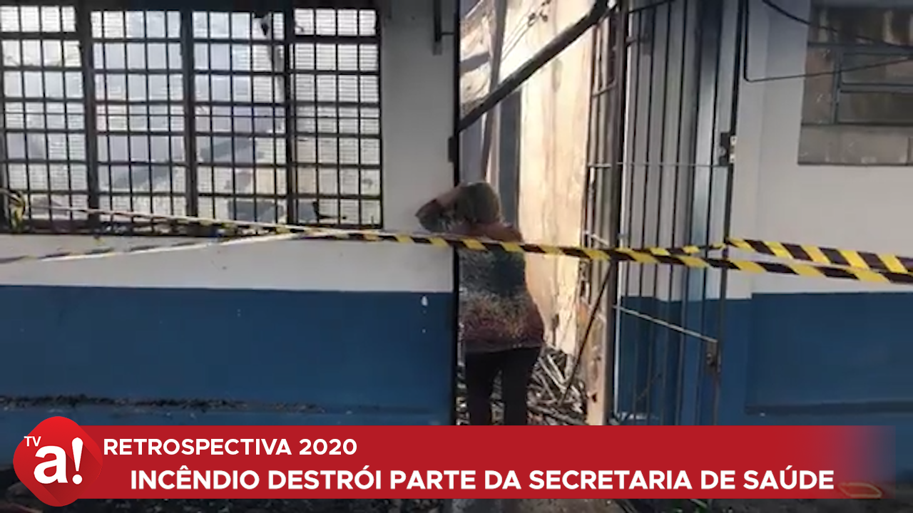 Retrospectiva Botucatu 2020: incêndio destrói parte da Secretaria de Saúde