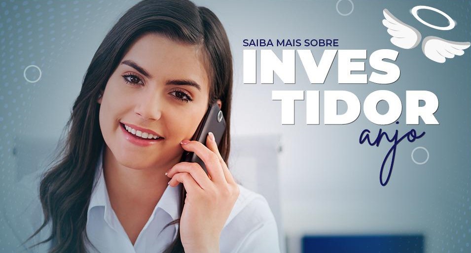 Como investir em startups e se tornar um Investidor Anjo