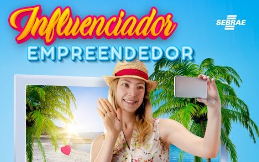 Sebrae-SP abre inscrições para Programa Influenciador Empreendedor para região de Botucatu