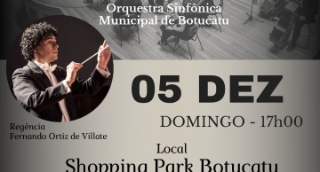 Orquestra Sinfônica Municipal se apresenta hoje no Shopping Park Botucatu