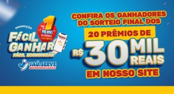 Confira os ganhadores do 2º sorteio da Promoção Fácil Ganhar, Fácil Economizar da rede Jaú Serve