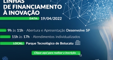 Evento no Parque Tecnológico Botucatu apresenta oportunidades de crédito para empreendedores