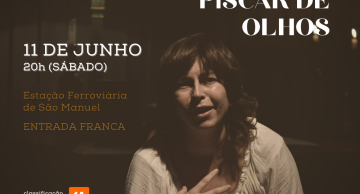 Experimento cênico “NUM PISCAR DE OLHOS” será apresentado neste sábado, dia 11, em São Manuel