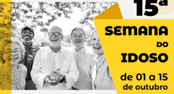 15ª Semana do Idoso terá programação especial gratuita para a população em Botucatu