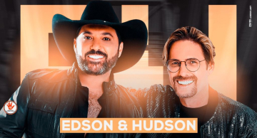 Dupla Edson & Hudson se apresenta nesse sábado, dia 1.° em Botucatu; ingressos estão à venda