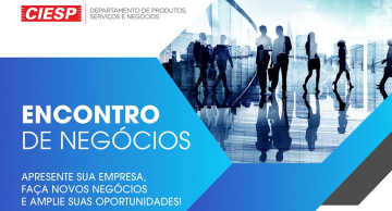 Ciesp Botucatu promove Encontro de Negócios no dia 18/10