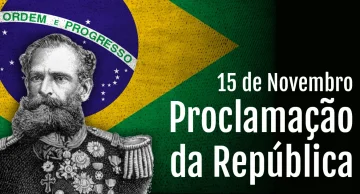 15 de novembro: entenda o feriado da Proclamação da República no Brasil