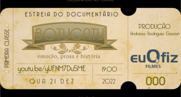 Documentário ‘Botucatu: Emoção, Prosa e História’ estreia no Youtube nesta quarta-feira, 21