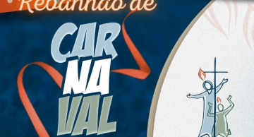 RCC de Botucatu fará ‘Rebanhão de Carnaval’ nos dias 18 e 19 de fevereiro