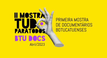 Sexta, sábado e domingo tem Mostra de Documentários Botucatuenses no Teatro Municipal
