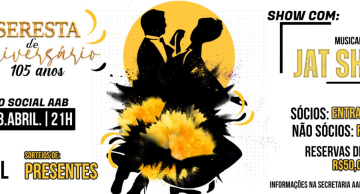 AAB fará Seresta de 105 anos no sábado, dia 08