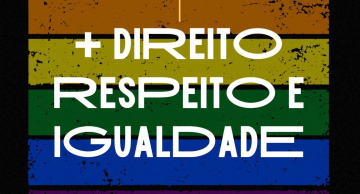 17 de maio: Dia Internacional da Luta contra a LGBTfobia – Uma reflexão a respeito