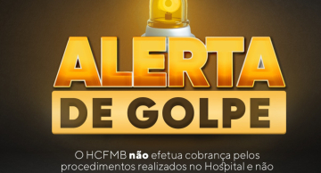 Hospital das Clínicas alerta para golpe em Botucatu