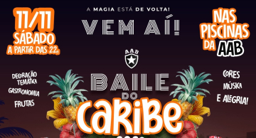 Começam as vendas para o Baile do Caribe 2023 da AAB
