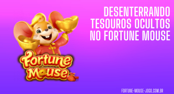 Desenterrando tesouros ocultos no Fortune Mouse
