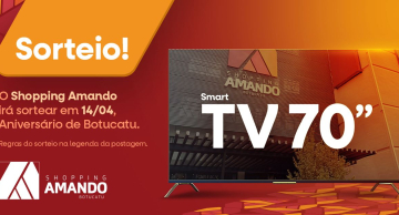 Shopping Amando irá sortear uma TV de 70 polegadas pelo Instagram no dia 14 de abril
