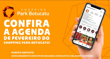 Shopping Park Botucatu anuncia agenda de fevereiro