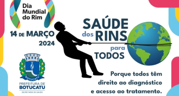 Botucatu terá ações em comemoração ao Dia Mundial do Rim em Botucatu