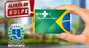 Prefeitura de Botucatu alerta para golpe sobre cartão do SUS