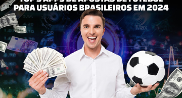Top 5 Apps de Apostas de Futebol para Usuários Brasileiros em 2024