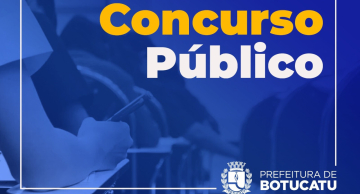 Prefeitura de Botucatu divulga nova convocação sobre Concursos Públicos de 2024