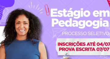 Educação abre inscrição para cadastro reserva de estágio em Pedagogia