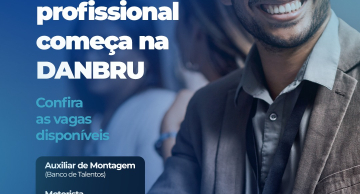 DANBRU abre novas vagas em Botucatu com benefícios atrativos DANBRU abre novas vagas em Botucatu com benefícios atrativos