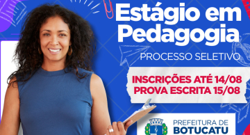 Educação de Botucatu abre inscrições para cadastro reserva de estágio em Pedagogia Educação de Botucatu abre inscrições para cadastro reserva de estágio em Pedagogia