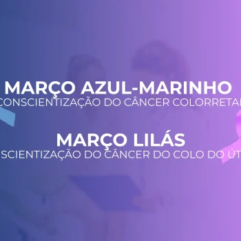 Botucatu promove campanhas Março Azul-Marinho e Março Lilás com ações de prevenção nas unidades de saúde