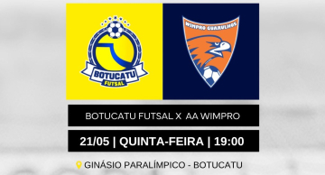 Botucatu Futsal busca recuperação em duelo decisivo contra a Wimpro pelo Paulista A1