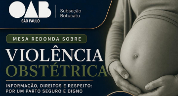 OAB Botucatu promove debate sobre violência obstétrica e responsabilidade civil médica