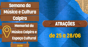 Semana da Música e Cultura Caipira segue com programação em Botucatu
