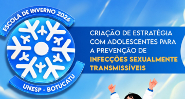FMB/Unesp abre 30 vagas para estudantes do ensino médio em Escola de Inverno sobre prevenção de ISTs